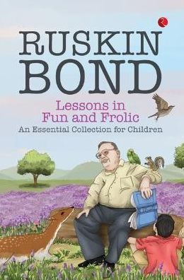 Lessons in Fun and Frolic: An Essential Collection for Children