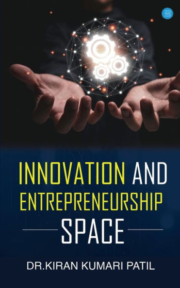 Innovation and Entrepreneurship Space