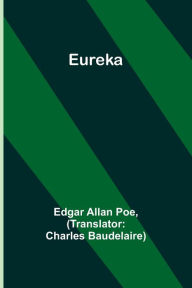 Title: Eureka, Author: Edgar Allan Poe