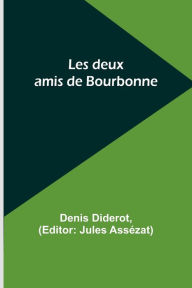 Title: Les deux amis de Bourbonne, Author: Denis Diderot