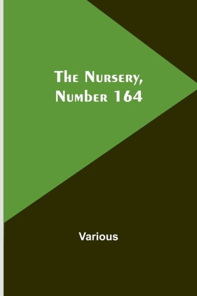 The Nursery, Number 164