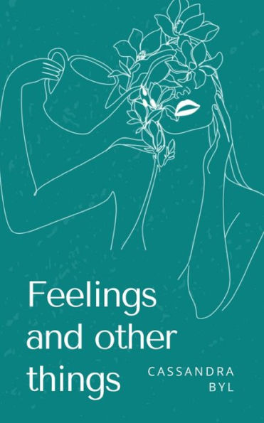 Feelings and other things