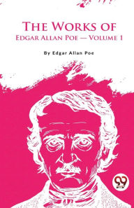 Title: The Works Of Edgar Allan Poe, Author: Edgar Allan Poe