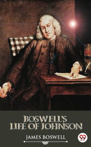 Title: Boswell's Life of Johnson, Author: James Boswell