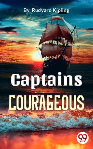 Title: Captains Courageous, Author: Rudyard Kipling