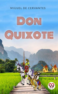 Title: Don Quixote, Author: Miguel De Cervantes