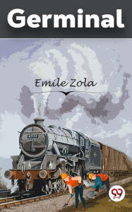 Title: Germinal, Author: Emile Zola