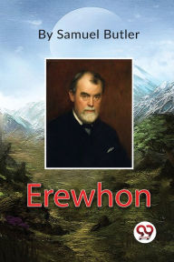 Title: Erewhon, Author: Samuel Butler