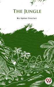 Title: The Jungle, Author: Upton Sinclair