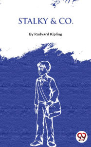 Title: Stalky & Co, Author: Rudyard Kipling