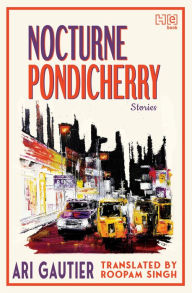 Title: Nocturne Pondicherry, Author: Ari Gautier