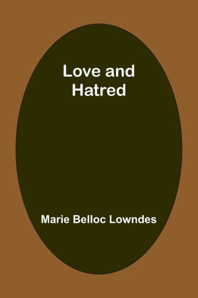 Love and hatred