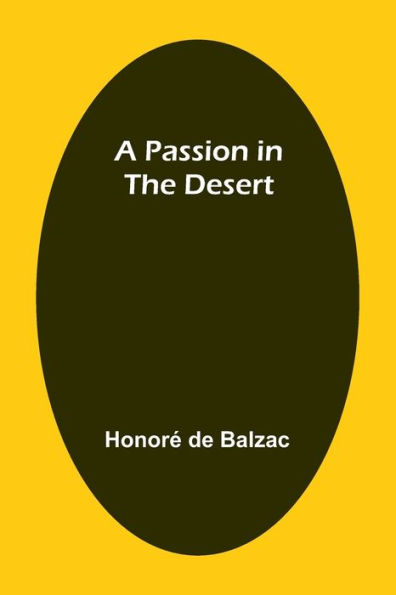 A Passion the Desert