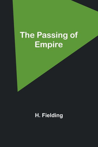 The Passing of Empire