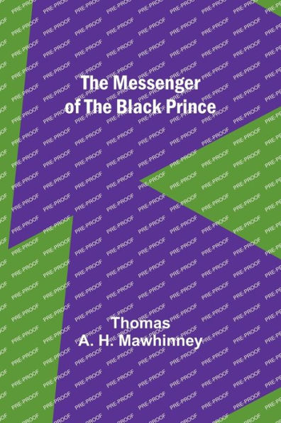 the Messenger of Black Prince
