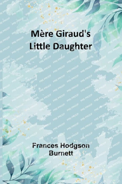 Mère Giraud's Little Daughter
