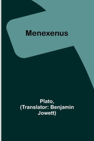Title: Menexenus, Author: Plato