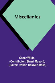 Title: Miscellanies, Author: Oscar Wilde