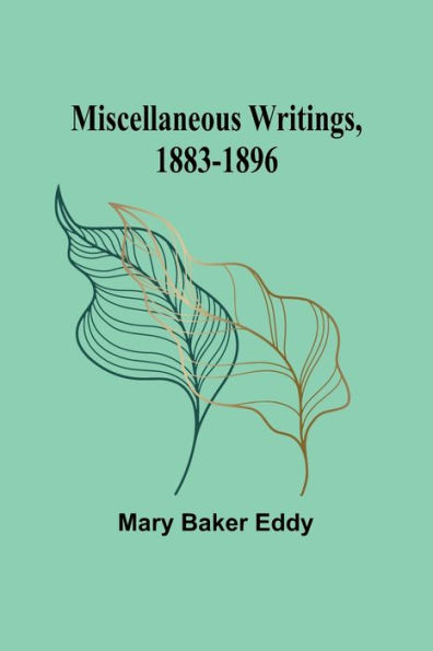 Miscellaneous Writings, 1883-1896