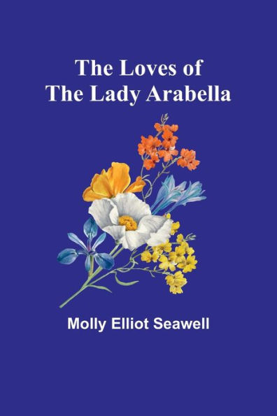 the Loves of Lady Arabella