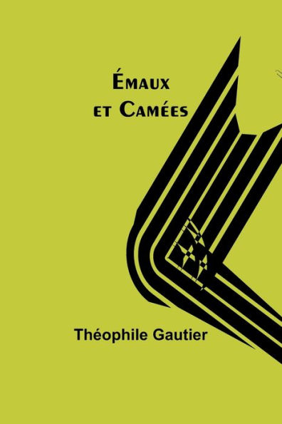 Émaux et Camées