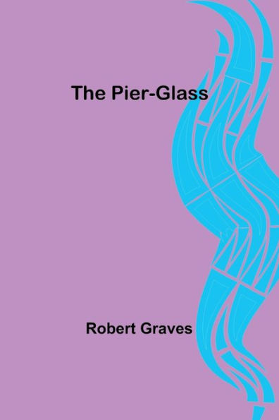 The Pier-Glass