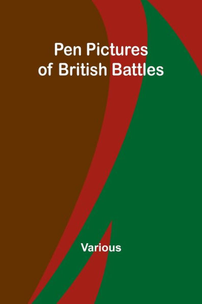 Pen Pictures of British Battles