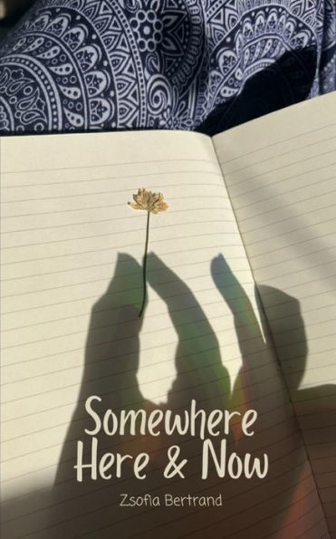 Somewhere Here & Now
