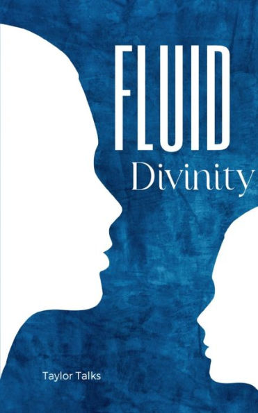 Fluid Divinity