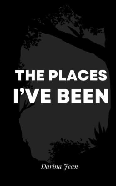 The Places I've Been