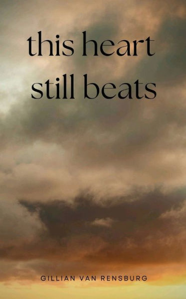 this heart still beats
