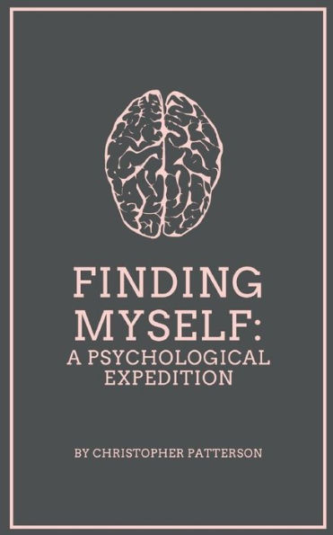 Finding Myself: A Psychological Expedition