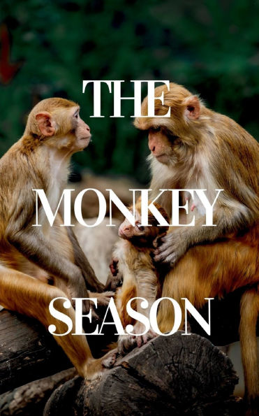 The Monkey Season