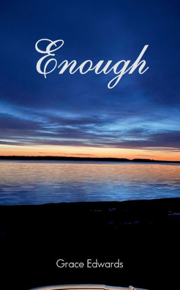 Enough