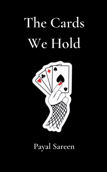 The Cards We Hold