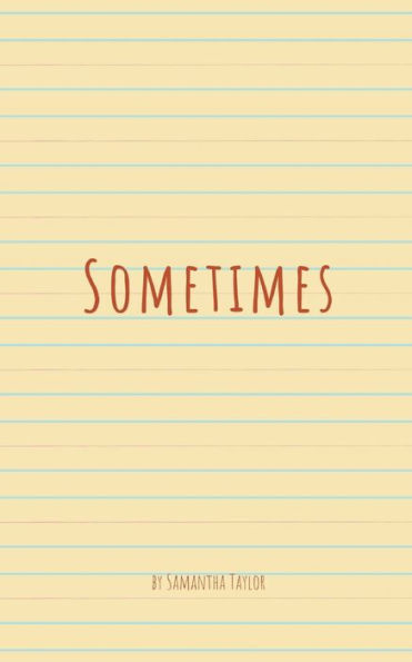 Sometimes