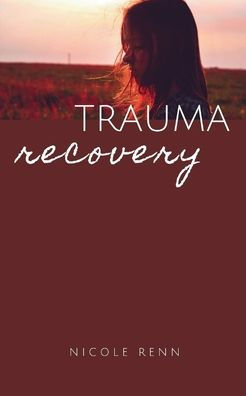 Trauma recovery