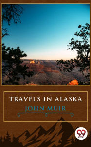 Mobile pda download ebooks Travels In Alaska  9789357967709