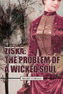 Ziska: The Problem Of A Wicked Soul