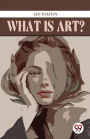 What Is Art?