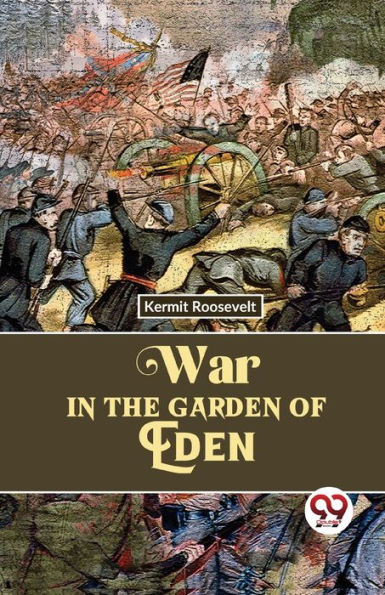 War The Garden Of Eden