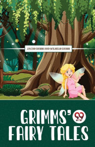 Title: Grimms' Fairy Tales, Author: Jacob Grimm