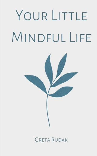 Your Little Mindful Life