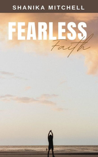 Fearless Faith