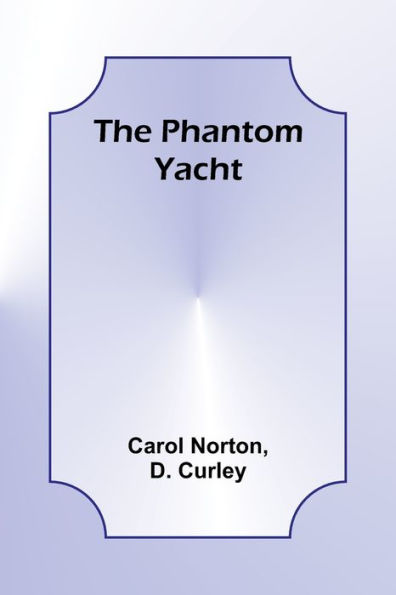 The Phantom Yacht