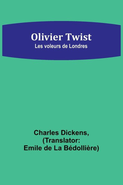 Olivier Twist: Les voleurs de Londres