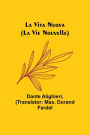 La Vita Nuova (La Vie Nouvelle)