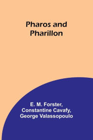 Title: Pharos and Pharillon, Author: E. Forster