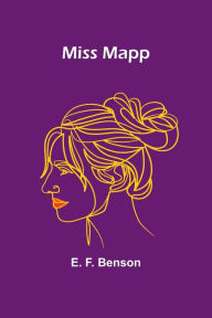 Title: Miss Mapp, Author: E. F. Benson