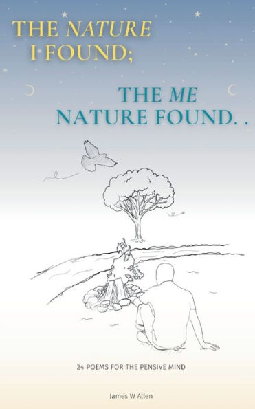 The Nature I found; The Me Nature found